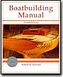 Boatbuilding Manual by Robert M. Steward.